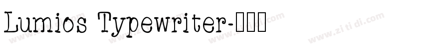 Lumios Typewriter字体转换